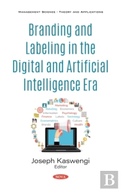 Branding And Labeling In The Digital And Artificial Intelligence Era