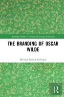 Branding Oscar Wilde