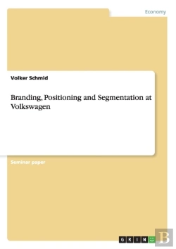 Bertrand.pt - Branding, Positioning And Segmentation At Volkswagen
