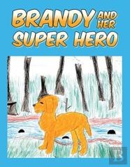 Brandy And Her Super Hero