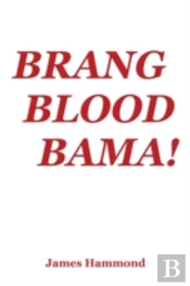 Brang Blood Bama!