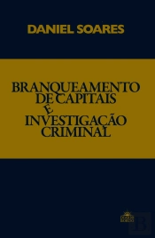 Branqueamento de Capitais e Investigação Criminal