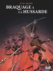 Braquage À La Hussarde