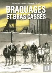 Braquages Et Bras Cassés