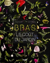 Bras, Le Goût Du Jardin