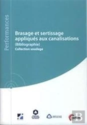 Brasage Et Sertissage Appliqués Aux Canalisations : (Bibliographie)