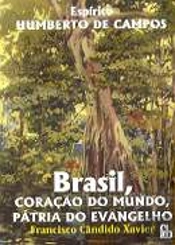 Brasil, Coração do Mundo, Pátria do Evangelho