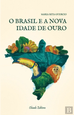 Bertrand.pt - Brasil e a Nova Idade de Ouro