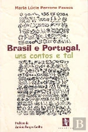 Brasil e Portugal, Uns Contos e Tal