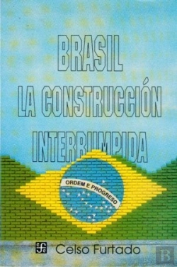 Bertrand.pt - Brasil : La Construcción Interrumpida