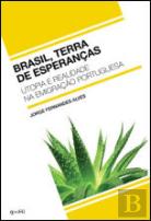 Brasil, Terra de Esperança