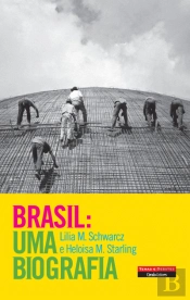 Brasil - Uma Biografia