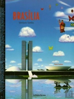 Bertrand.pt - Brasilia, Ventura Ventis : Voyage Graphique