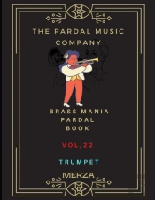 Brass Mania Pardal Book Vol.22 Trumpet