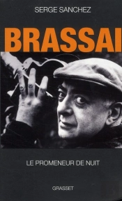 Brassaï, Le Promeneur De Nuit