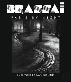 Brassai: Paris By Night