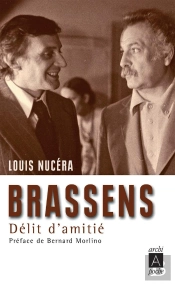 Brassens, Délit D'Amitié