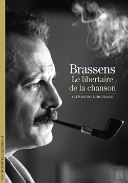 Bertrand.pt - Brassens : Le Libertaire De La Chanson