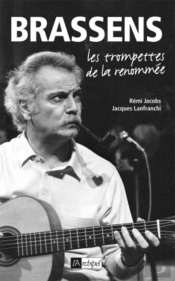 Brassens, Les Trompettes De La Renommée
