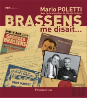 Brassens Me Disait...