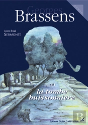Brassens Ou La Tombe Buissonniere