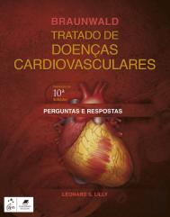 Braunwald - Tratado de Doenças Cardiovasculares