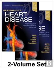 Braunwald'S Heart Disease: A Textbook Of Cardiovascular Medicine, 2-Volume Set
