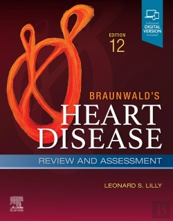 Bertrand.pt - Braunwald'S Heart Disease Review And Assessment E-Book