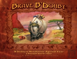 Bertrand.pt - Brave B'Dohby, B'Dohby'S Mindbattle Against Fear (Christian Kids Books, Childrens Books, Childrens Books About God, Children Religious Books, Picture Books)