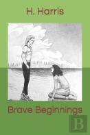 Brave Beginnings
