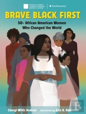 Brave. Black. First.