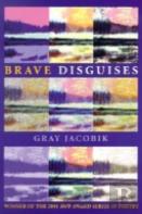 Brave Disguises