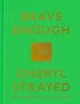 Brave Enough