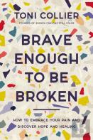 Brave Enough To Be Broken