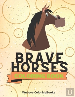 Bertrand.pt - Brave Horses Coloring Book