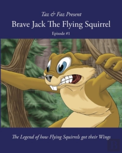 Bertrand.pt - Brave Jack The Flying Squirrel: The Lege