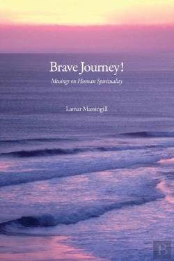 Bertrand.pt - Brave Journey! Musings On Human Spirituality