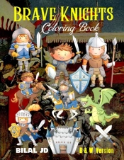 Brave Knights Coloring Book