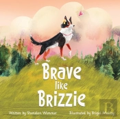 Brave Like Brizzie