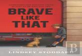 Brave Like That