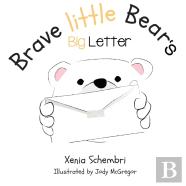 Brave Little Bear'S Big Letter