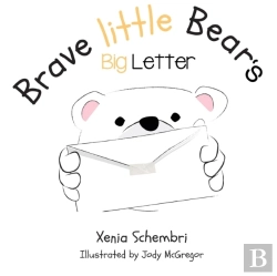Bertrand.pt - Brave Little Bear'S Big Letter