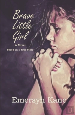 Bertrand.pt - Brave Little Girl: A Novel Based On A Tr