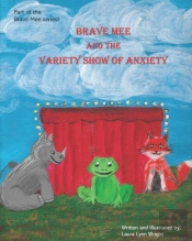 Brave Mee And The Variety Show Of Anxiety