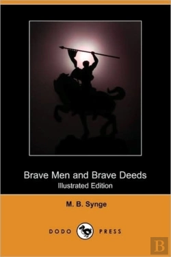 Bertrand.pt - Brave Men And Brave Deeds (Illustrated E