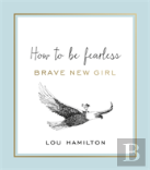 Brave New Girl