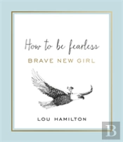 Brave New Girl