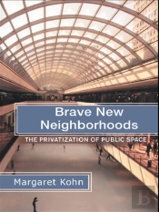 Brave New Neighborhoods