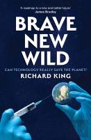Brave New Wild