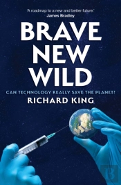Brave New Wild